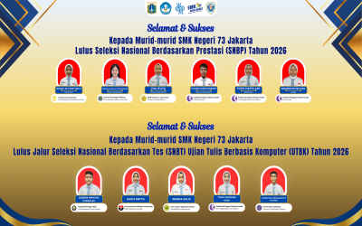 Prestasi Membanggakan, Murid SMKN 73 Jakarta Diterima di Berbagai PTN melalui SNBP dan SNBT 2026